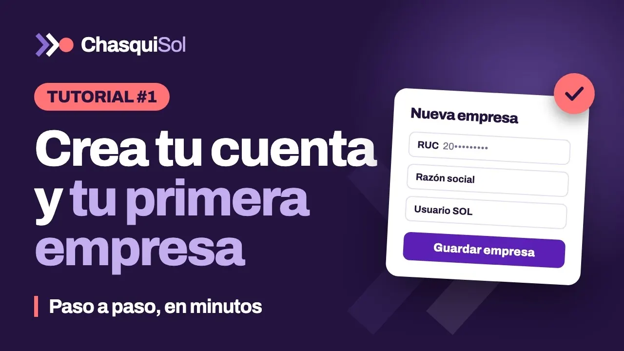 Portada del video tutorial: crea tu cuenta y tu primera empresa en ChasquiSol